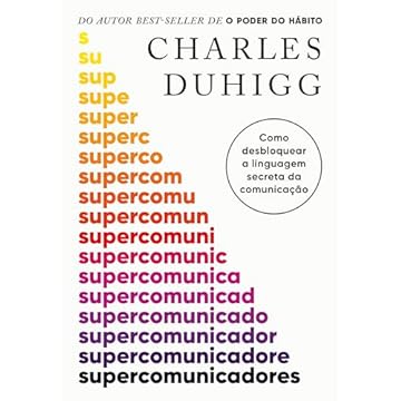 Capa do livro Supercomunicadores: Como desbloquear a linguagem secreta da comunicação