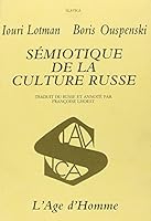 SEMIOTIQUE DE LA CULTURE RUSSE 282510017X Book Cover