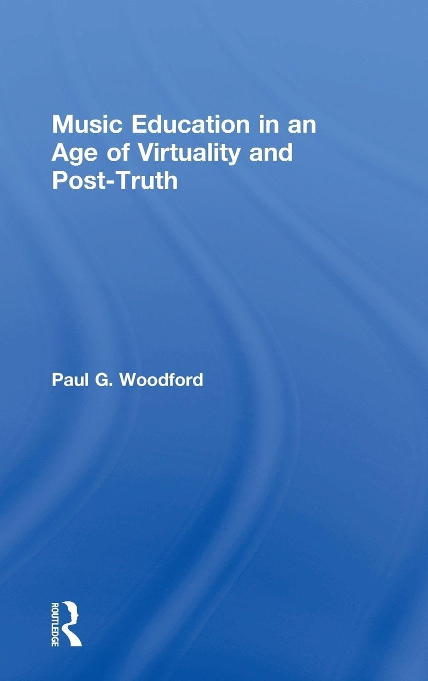 Music Education in an Age of Virtuality livre sur la pédagogie musicale