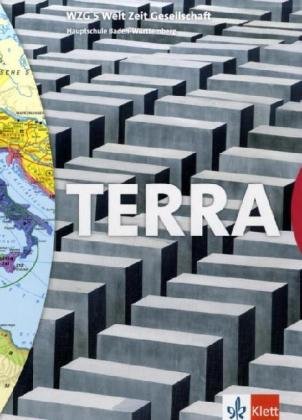 TERRA WZG Welt-Zeit-Gesellschaft für Hauptschulen in Baden-Württemberg (Bisherige Ausgabe) / Schülerbuch 9. Schuljahr: BD 5