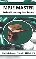 MPJE Master: Federal Pharmacy Law Review 1797977180 Book Cover