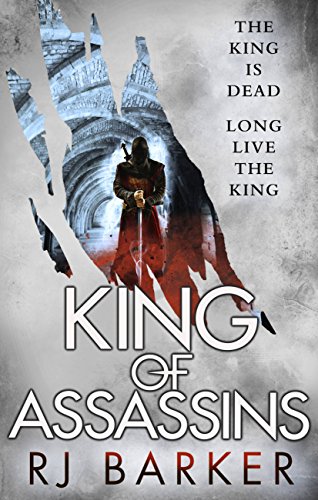 King of Assassins (The Wounded Kingdom Book 3)