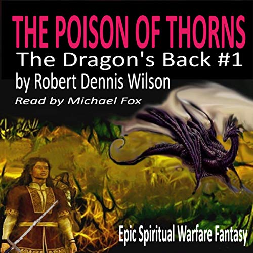 The Poison of Thorns by Robert Dennis Wilson episode artwork