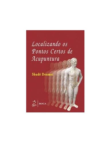 Localizando os Pontos Certos de Acupuntura