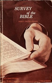 Survey of the Bible. Bible Truth Series. Teacher Edition. (Adult Bible Studies. From the Scripture Panomrama Series., Book T-551)