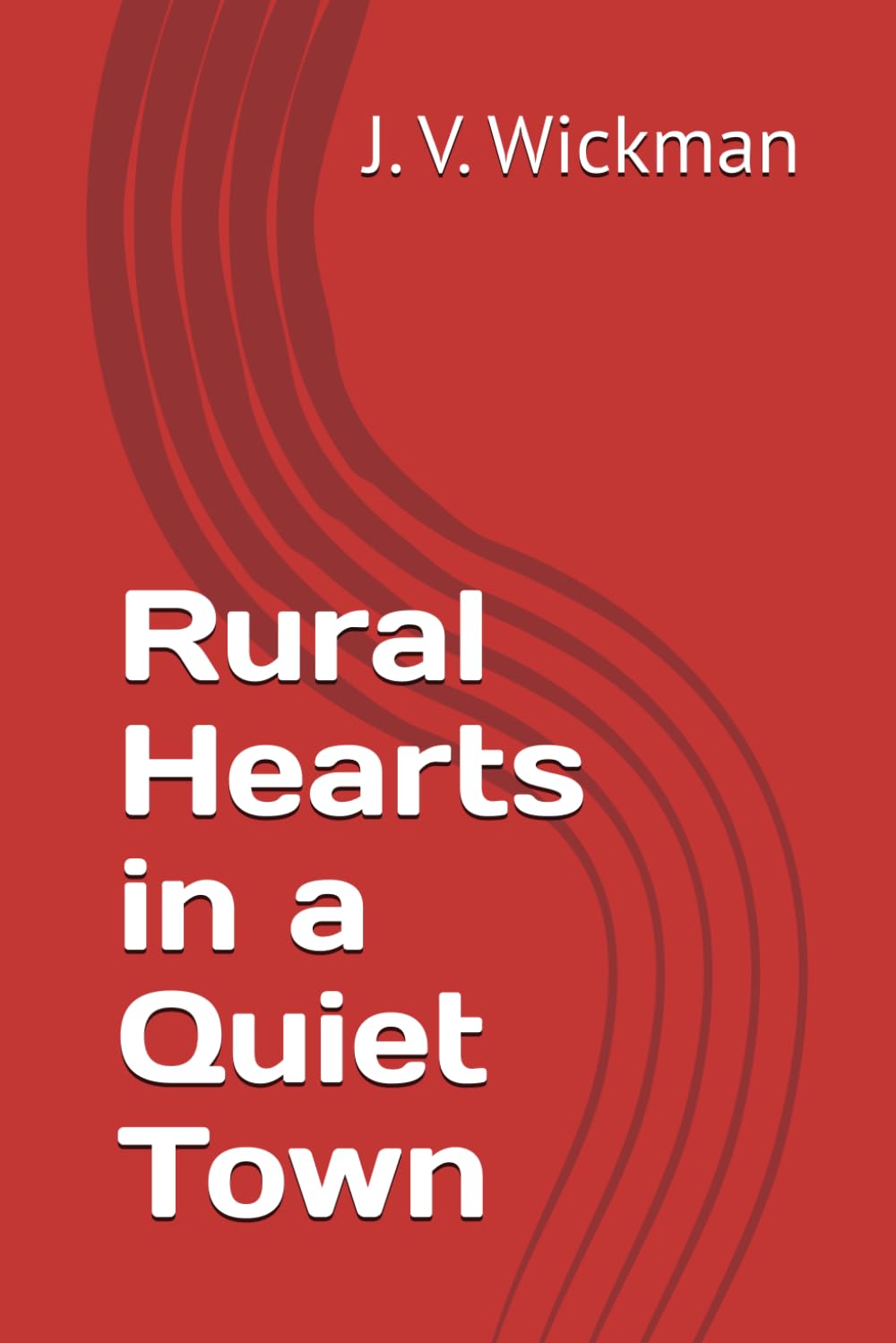 Rural Hearts in a Quiet Town