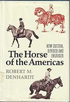 Horse of the Americas New Edition, Revised and Enlarged B0017RC7RE Book Cover