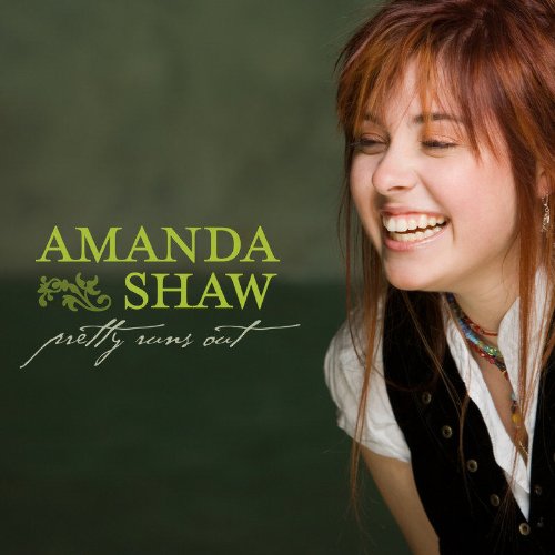 SHAW;AMANDA - PRETTY RUNS OUT [Audio CD] SHAW;AMANDA
