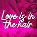 SYLHOME Love Is In The Hair Led Neon Light Sign Barber Shop Beauty Hair Salon Makeup Studio Bedroom Wall Decor Sign Hairdresser Business Bar Decoration USB 15.75