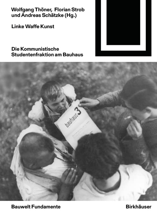 Bauwelt Fundamente 175 Linke Waffe Kunst Bauhaus allemand