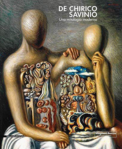 Télécharger De Chirico e Savinio. Una mitologia moderna. Catalogo della mostra (Roma, 16 marzo-30 giugno 2019) Livre PDF Gratuit