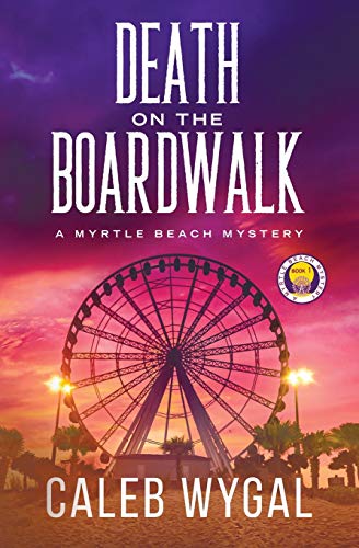 Death on the boardwalk (myrtle beach mystery)