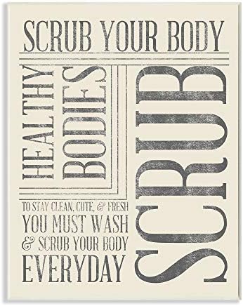 Stupell Home D cor Scrub Your Body Typography Bathroom Wall Plaque, 10 x 0.5 x 15, Proudly Made in USA