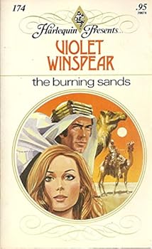 Mass Market Paperback The Burning Sands (Harlequin Presents Ser., No. 174) Book