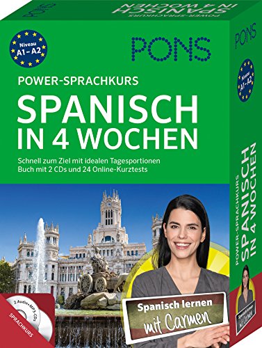 PONS Power-Sprachkurs Spanisch in 4 Wochen: Schnell zum Ziel mit idealen Tagesportionen. Buch mit 2