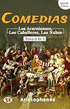  Comedias, tomo 2 de 3 : Las Avispas, la Paz, las Aves, Lisístrata (Spanish Edition)
