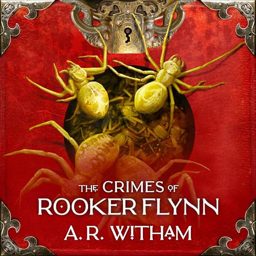 The Crimes of Rooker Flynn by A. R. Witham episode artwork