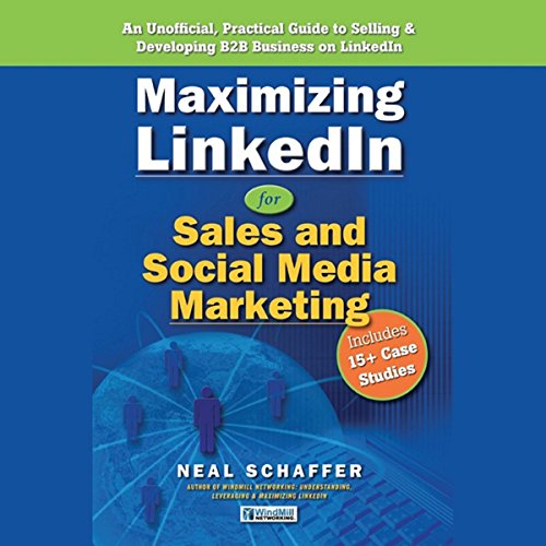 Cover art for Maximizing LinkedIn for Sales and Social Media Marketing