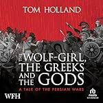 Cover of The Wolf-Girl, the Greeks and the Gods