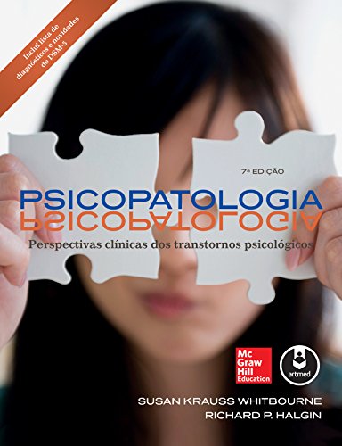 Psicopatologia: perspectivas clínicas dos transtornos psicológicos