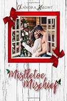 Mistletoe Mischief null Book Cover
