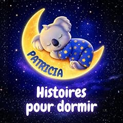 Couverture de Histoires pour dormir de Patricia
