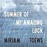 Summer of My Amazing Luck