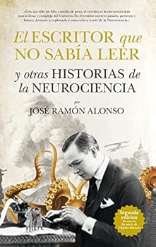 Paperback El escritor que no sabía leer y otras historias de Neurociencia (Spanish Edition) [Spanish] Book