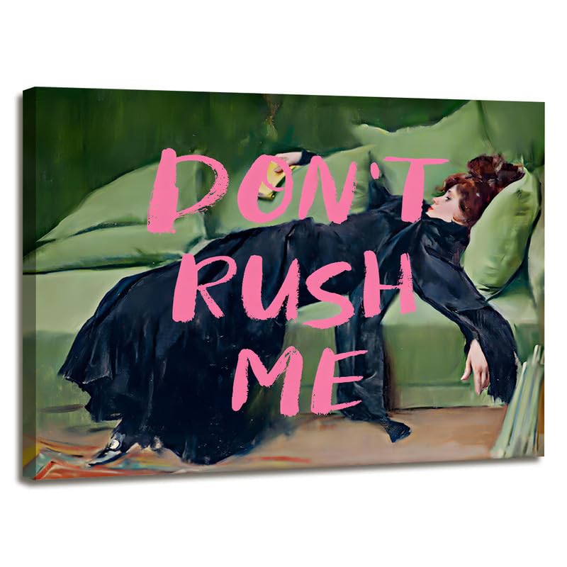 Maximalist Wall Art Decor Trendy Aesthetic Wall Decor Eclectic Girly Wall Art Don't Rush Me Altered Canvas Wall Art Vintage Pink Graffiti Poster for