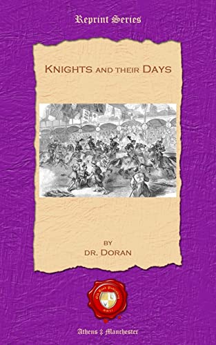 Knights and their Days 1781071586 Book Cover