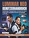 Produktbild Luminar Neo Benutzerhandbuch: Vollständiger Praxisleitfaden mit Schritt für Schritt Anleitungen und Bildillustrationen für Einsteiger und Profis