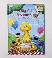 A Big Year On Sesame Street 0307155501 Book Cover