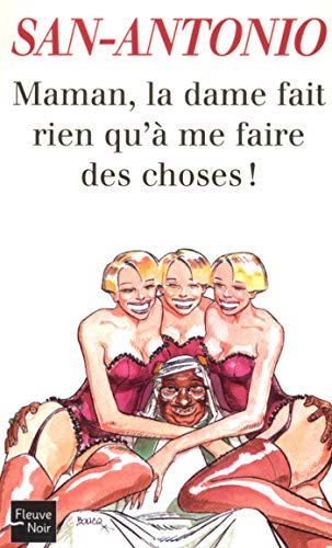 Maman, la dame fait rien qu'à me faire des choses ! (San-Antonio t. 161) PDF Ebook En Ligne