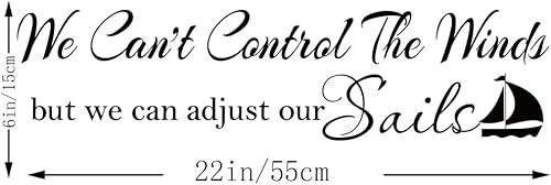 Vista 3 de Calcomanías de vinilo con texto en inglés «We Can't Control The Winds but We Can Adjust Our Sails»
