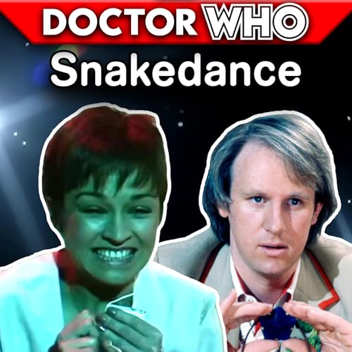 The Mara Returns - Doctor Who: Snakedance REVIEW - Who Wee Ood #85