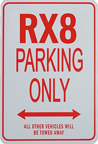 RX8 PARKING ONLY - Miniature Fun Parking Sign
