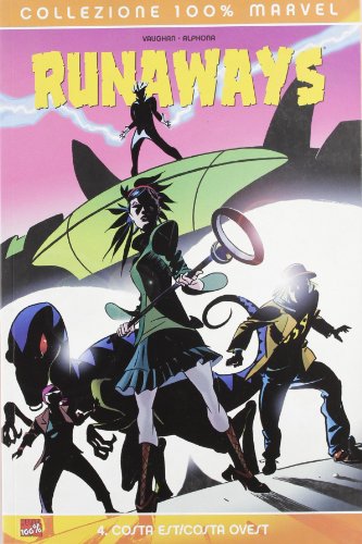 Costa est/Costa ovest. Runaways vol. 4 [Italian] 8883437519 Book Cover