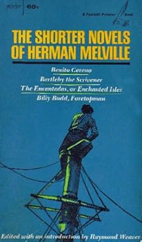 Benito Cereno/Bartleby the Scrivener/The Encantadas, or Enchanted Isles/Billy Budd