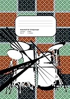 Notenheft F?r Schlagzeuger Din A4: 120 Seiten, 60 Blatt, 11 Systeme : Das Ideale Notenheft F?r Deinen Schlagzeug Unterricht Zum Notieren Deiner Ideen Und ?bungen 1673199364 Book Cover