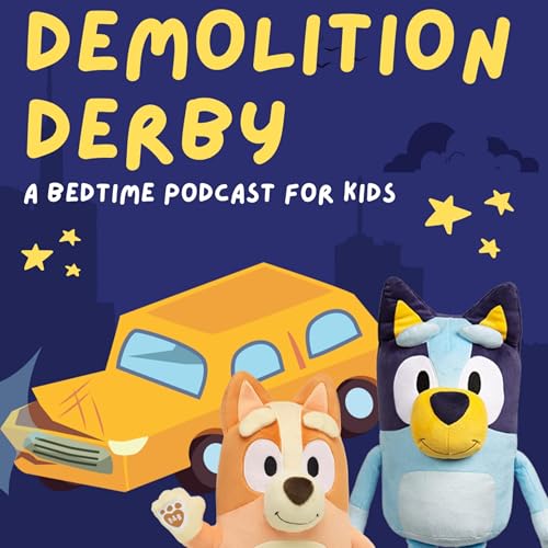 Bluey: Demolition Derby Podcast Por  arte de portada