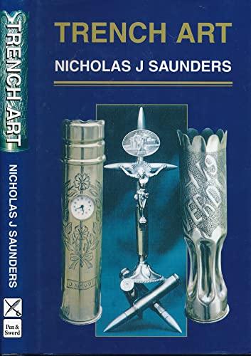  Trench Art: A Brief History & Guide, 1914-1939