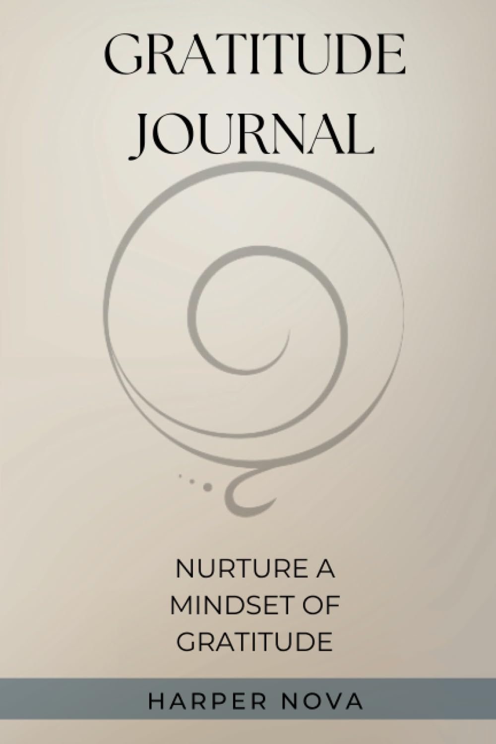 Gratitude Journal: Nurture a Mindset of Gratitude