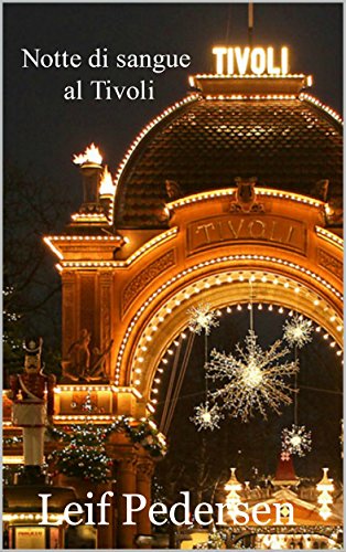 Notte di sangue al Tivoli (L'ispettore Leif Anders...