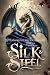 Silk and Steel #1: Silk & Steel