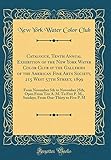 color club whatever forever  Catalogue, Tenth Annual Exhibition of the New York Water Color Club at the Galleries of the American Fine Arts Society, 215 West 57th Street, 1899: ... P. M., Sundays, From One-Thirty to Five P.