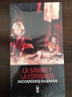 La sangre y la esperanza 9562821978 Book Cover