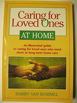 Paperback Caring for Loved Ones at Home Book