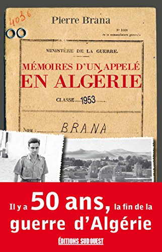 Télécharger Mémoires d'un appelé en Algérie Livre eBook France
