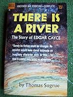 There Is a River The Story Of Edgar Cayce B000NGP7X6 Book Cover