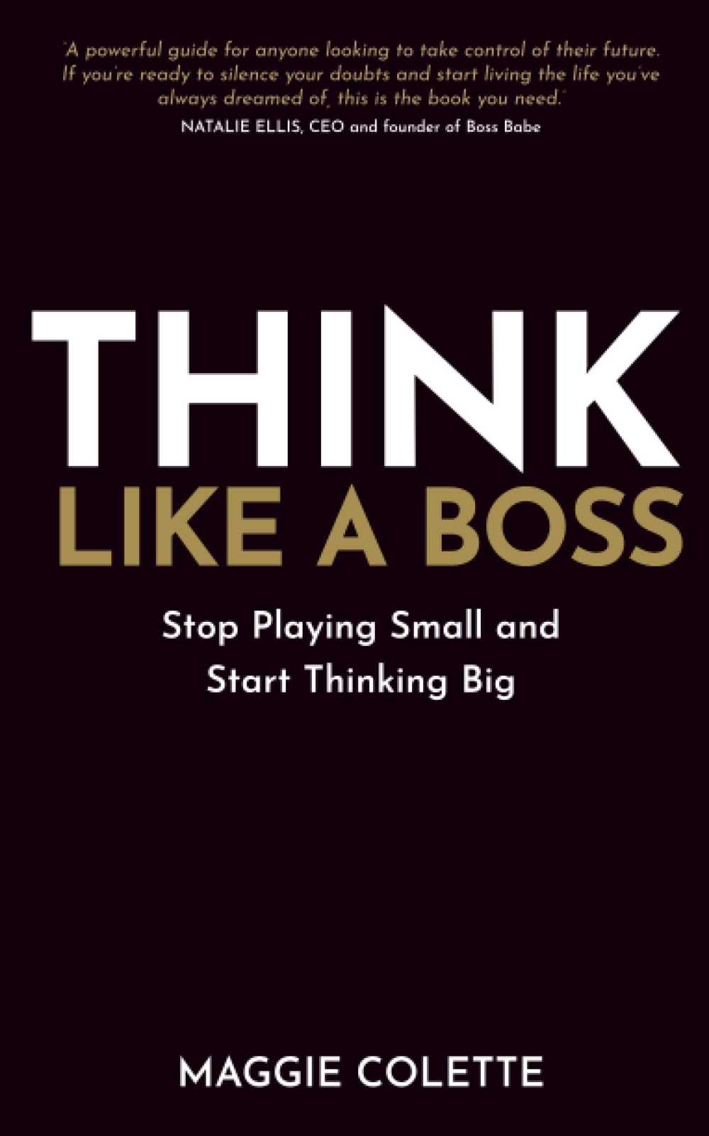 Think Like A Boss